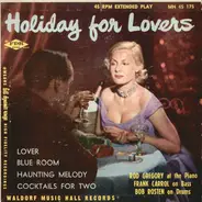 Rod Gregory , Frank Carrol & Bob Rosten - Holiday For Lovers