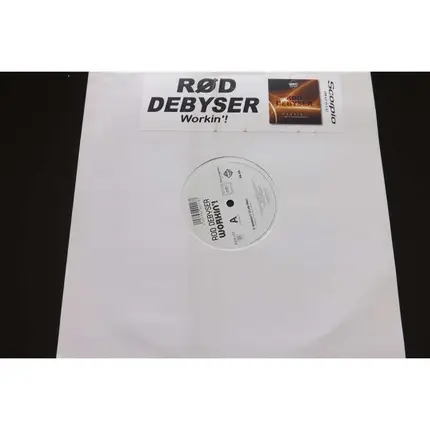 Rod Debyser - Workin'!
