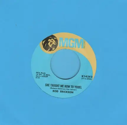 Rod Erickson - She Taught Me How To Yodel / Grandpa Tell A Story