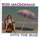 CD - Rod MacDonald - Into The Blue