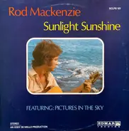 Rod Mackenzie - Sunlight Sunshine