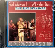 Rod Mason-Ian Wheeler Band - The Entertainer