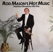 Double LP - Rod Mason Savannah Orchestra , Rod Mason's Hot Five - Hot Music