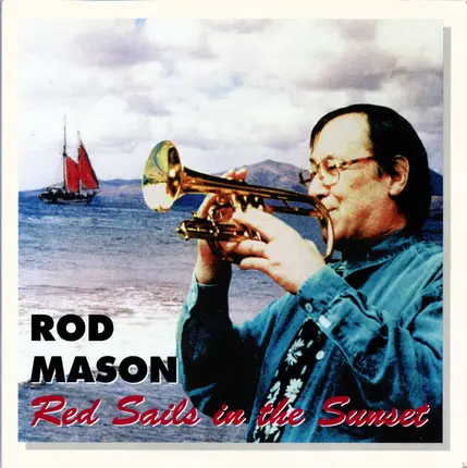 Rod Mason - Red Sails In The Sunset