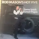 LP - Rod Mason's Hot Five - Come Back Sweet Papa