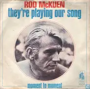 Rod McKuen - They're Playing Our Song