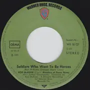 7inch Vinyl Single - Rod McKuen - Soldiers Who Want To Be Heroes