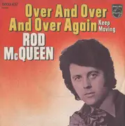 7inch Vinyl Single - Rod McQueen - Over And Over And Over Again