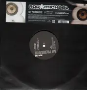 Rod Michael - my prerogative