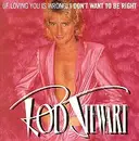 7'' - Rod Stewart - (If Loving You Is Wrong) I Don't Want To Be Right