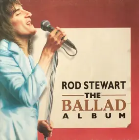 Rod Stewart - The Ballad Album