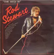 Rod Stewart - The Hits Of Rod Stewart