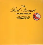 Rod Stewart - The Rod Stewart Double Album: An Old Raincoat & Gasoline Alley