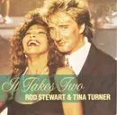 7inch Vinyl Single - Rod Stewart & Tina Turner - It Takes Two - Large Centerhole