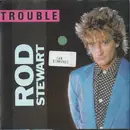 7'' - Rod Stewart - Trouble