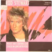 7'' - Rod Stewart - What Am I Gonna Do / Dancin' Alone