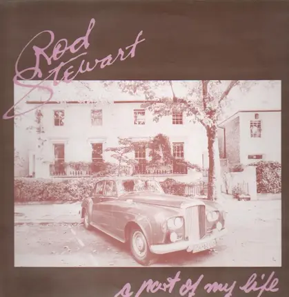 Rod Stewart - A Part Of My Life