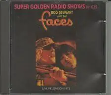 Rod Stewart And The Faces - Super Golden Radio Shows No.29 　