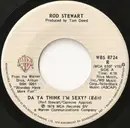 7inch Vinyl Single - Rod Stewart - Da Ya Think I'm Sexy? / Scarred And Scared