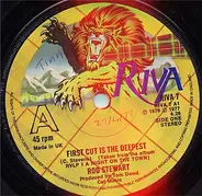 Rod Stewart - First Cut Is The Deepest / I Don't Want To Talk About It