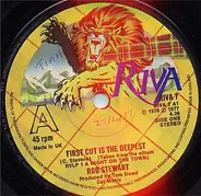 Rod Stewart - First Cut Is The Deepest / I Don't Want To Talk About It