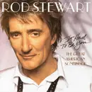 CD - Rod Stewart - It Had  To Be You... The Great American Songbook