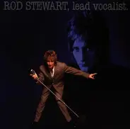 Rod Stewart - Lead Vocalist