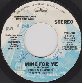 Rod Stewart - Mine For Me / Farewell