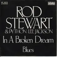 Rod Stewart & Python Lee Jackson - In A Broken Dream