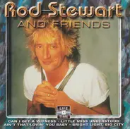 Rod Stewart - Rod Stewart And Friends: Early Years