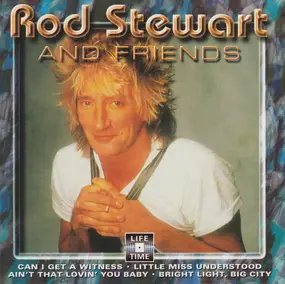 Rod Stewart - Rod Stewart And Friends: Early Years
