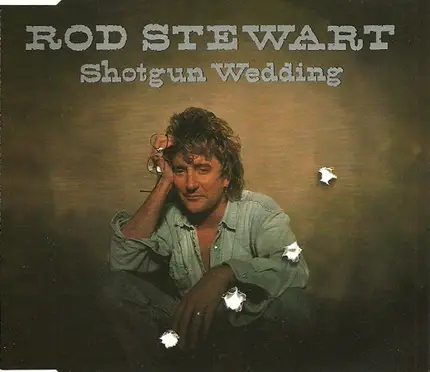 Rod Stewart - Shotgun Wedding