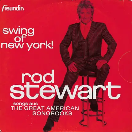 Rod Stewart - Swing Of New York!