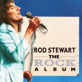 Rod Stewart - The Rock Album