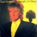 7inch Vinyl Single - Rod Stewart - Tonight I'm Yours