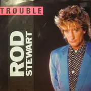 12inch Vinyl Single - Rod Stewart - Trouble