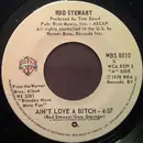 7inch Vinyl Single - Rod Stewart - Ain't Love A Bitch / Last Summer