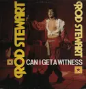 LP - Rod Stewart - Can I Get A Witness - Poster