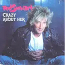 12inch Vinyl Single - Rod Stewart - Crazy About Her