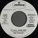 7inch Vinyl Single - Rod Stewart - It's All Over Now - Promo