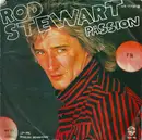 7inch Vinyl Single - Rod Stewart - Passion