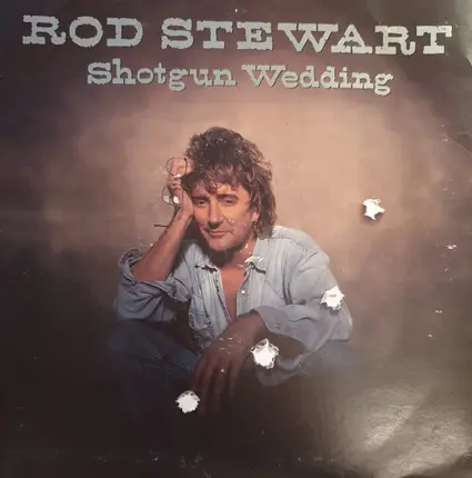 Rod Stewart - Shotgun Wedding