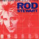 7inch Vinyl Single - Rod Stewart - Some Guys Have All The Luck