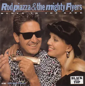 Rod Piazza And The Mighty Flyers - Blues in the Dark