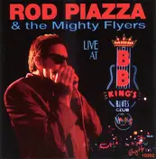Rod Piazza & the Mighty Flyers - Live At B.B. King's Blues Club, Memphis