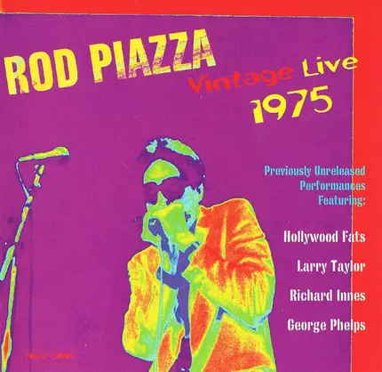 Rod Piazza - Vintage Live 1975