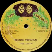 Rod Taylor - Reggae Vibration / Reggae Gone Clear