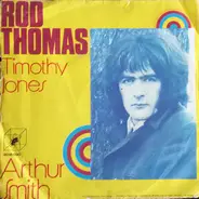 Rod Thomas - Timothy Jones