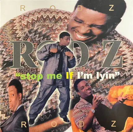 Rod Z - Stop Me If I'm Lyin