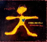 Rodach - Himmel und Hölle/Heaven And Hell